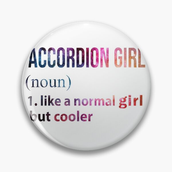 Item preview, Accordion Girl like a normal Girl but cooler  designed and sold by jentochicken.