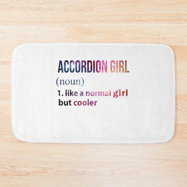 Item preview, Accordion Girl like a normal Girl but cooler  designed and sold by jentochicken.