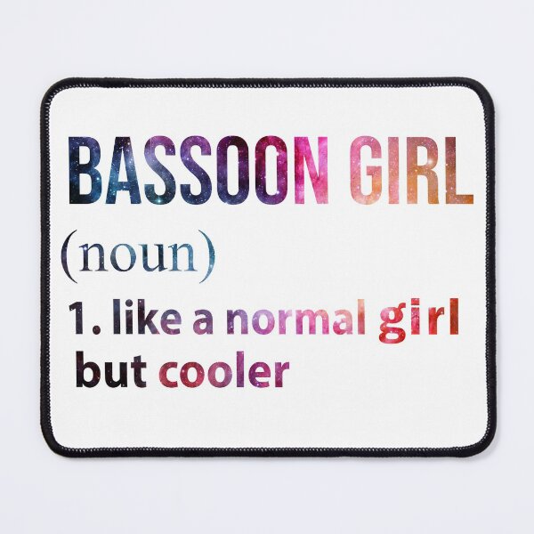 Item preview, Bassoon Girl like a normal Girl but cooler galaxy designed and sold by jentochicken.