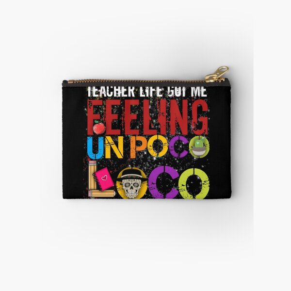 Item preview, Teacher Life Got Me Feeling Un Poco Loco designed and sold by StoreRahhal.