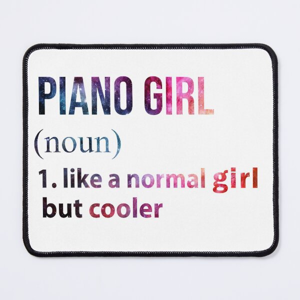 Item preview, Piano Girl like a normal Girl but cooler galaxy designed and sold by jentochicken.