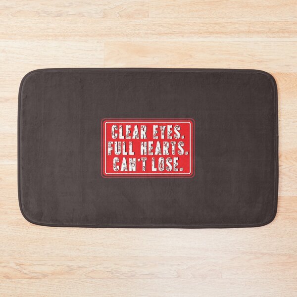 Item preview, Clear Eyes - Full Hearts - Can_t Lose Vintage    designed and sold by DonalShinDS.
