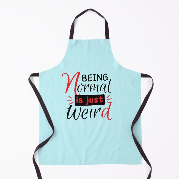 Item preview, Being Normal is Just Weird | Inspirational designed and sold by DoherDesigns.