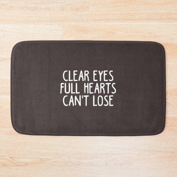 Item preview, Clear Eyes, Full Hearts, Can_t Lose     designed and sold by DonalShinDS.