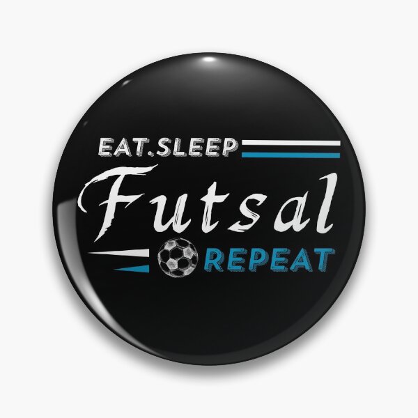 Item preview, EAT SLEEP FUTSAL REPEAT designed and sold by Hussain Shirts.