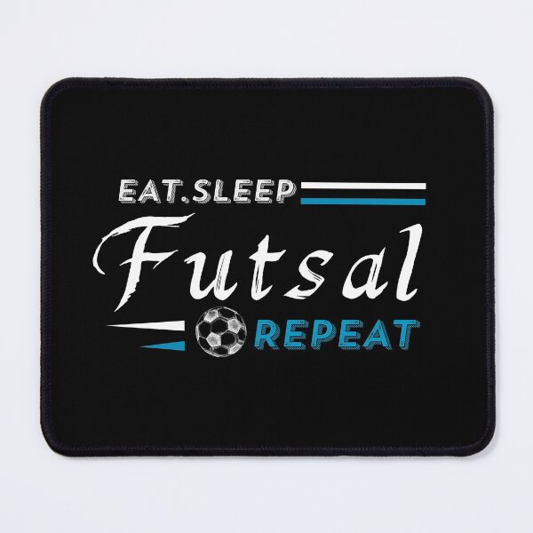 Item preview, EAT SLEEP FUTSAL REPEAT designed and sold by Hussain Shirts.