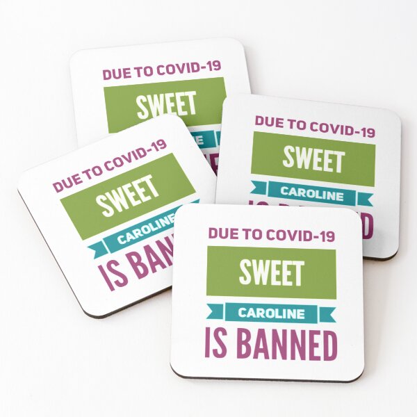 Item preview, DUE TO COVID-19 SWEET CAROLINE IS BANNED designed and sold by stevencox26.