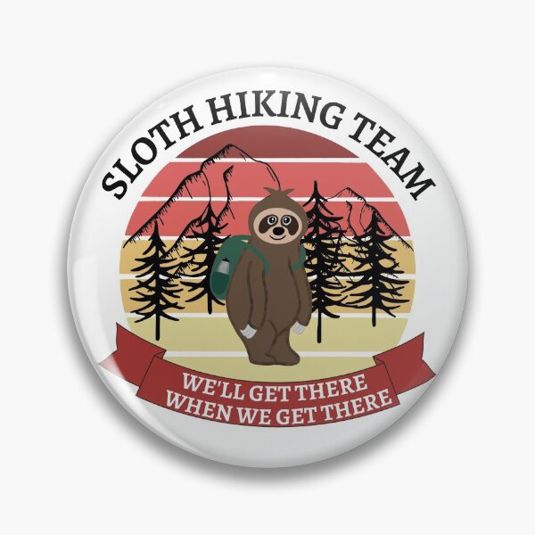 Item preview, Sloth Hiking Team We Will Get There When we Get There T-shirt mugs Christmas gift designed and sold by Orchyd.