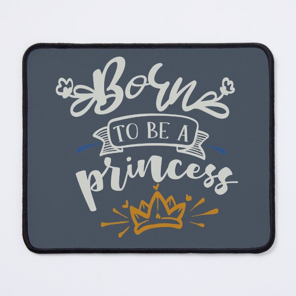 Item preview, Born to Be a Princess designed and sold by FOX1999-Design.