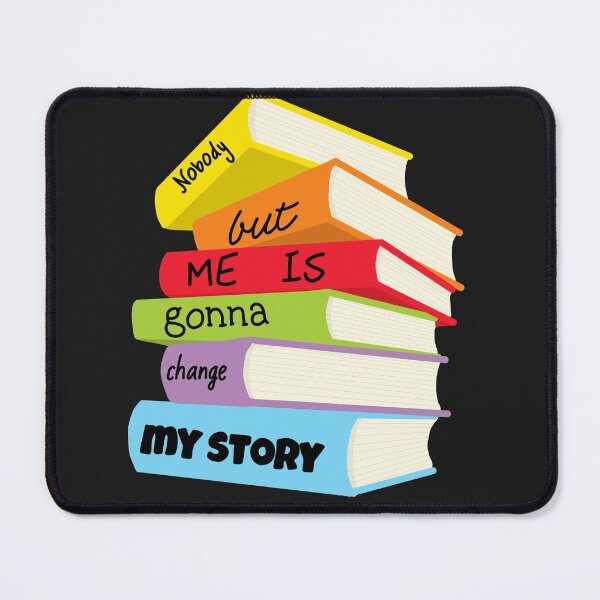 Item preview, Nobody but me is gonna change my story  designed and sold by Becky-Marie.