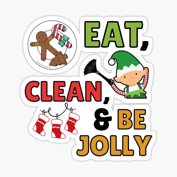 Item preview, Eat Clean and Be Jolly Novelty Christmas Cleaning Elf designed and sold by SavvyCleaner.