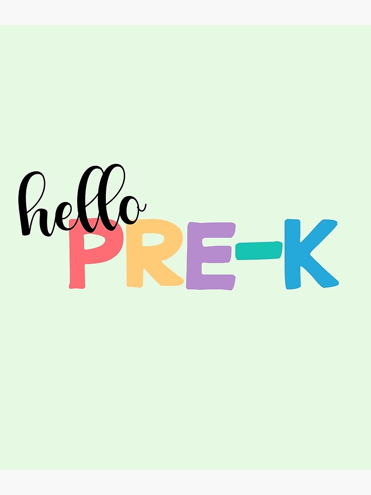 "Hello PreK Teacher Cute Preschooler new student Preschool" Poster for
