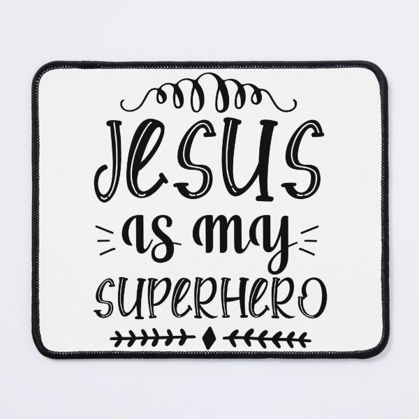 Item preview, jesus is my superhero-funny quotes for faithfuls of jesus designed and sold by Hartics.