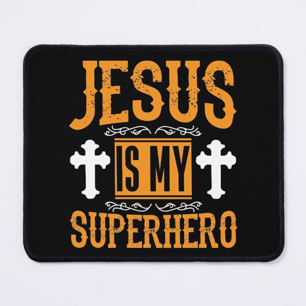 Item preview, jesus is my superhero-funny quotes for faithfuls of jesus designed and sold by Hartics.
