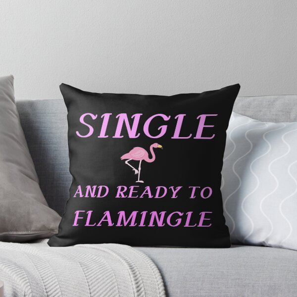 Item preview, SINGLE AND READY TO FLAMINGO designed and sold by Divertions.