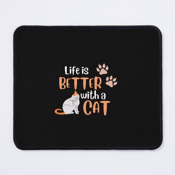 Item preview, LIFE IS BETTER WITH A CAT designed and sold by FbCreative.