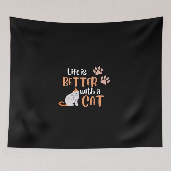 Item preview, LIFE IS BETTER WITH A CAT designed and sold by FbCreative.