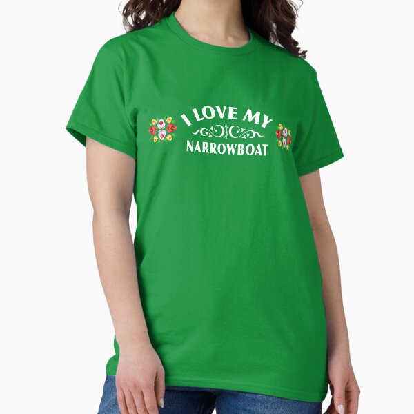 I Love My Narrowboat Classic T-Shirt
