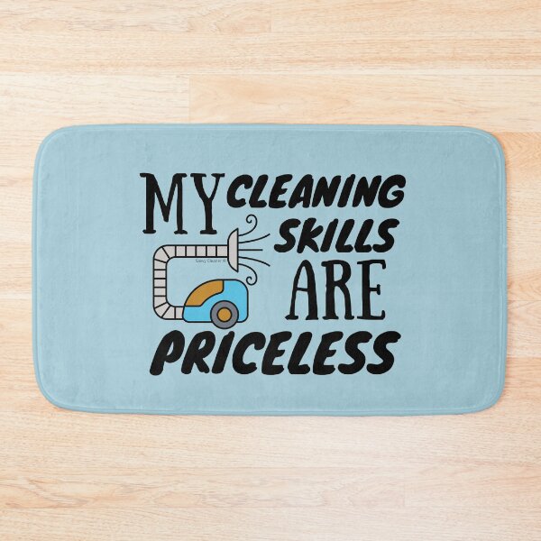 Item preview, My Cleaning Skills Are Priceless Novelty Housekeeping Gifts designed and sold by SavvyCleaner.
