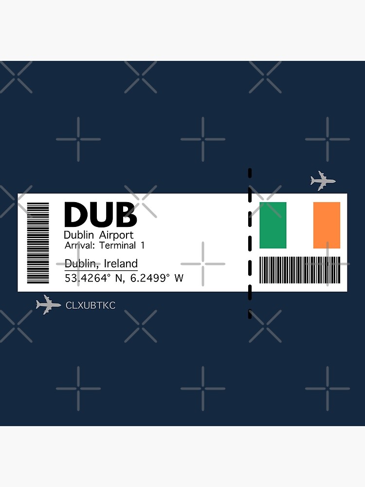 "DUB Dublin Airport Boarding Pass Ticket" Poster by Will273 Redbubble