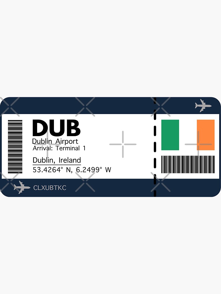 "DUB Dublin Airport Boarding Pass Ticket" Sticker for Sale by Will273