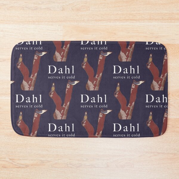 Item preview, Dahl serves it cold designed and sold by StruckBy.