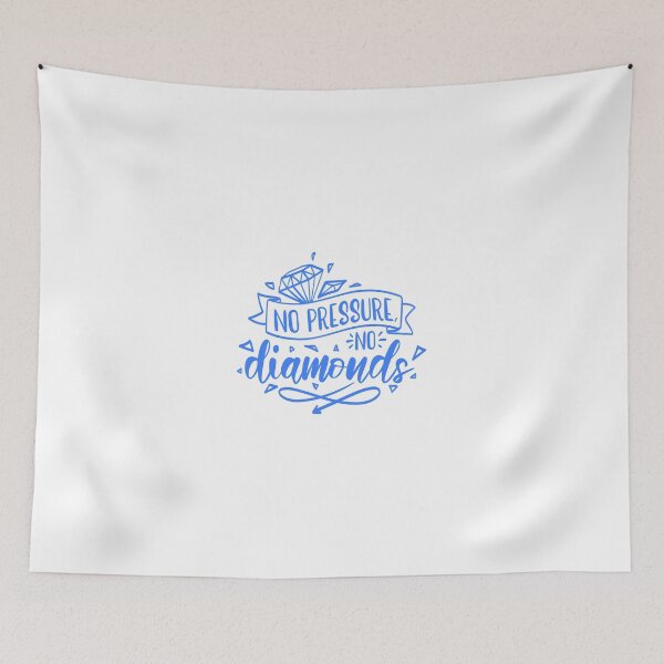 Item preview, No Pressure No Diamonds Quote designed and sold by Open Canvas.