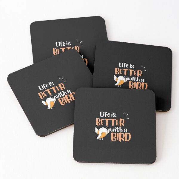 Item preview, LIFE IS BETTER WITH A BIRD designed and sold by FbCreative.