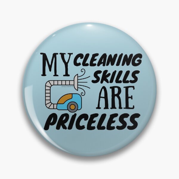 Item preview, My Cleaning Skills Are Priceless Novelty Housekeeping Gifts designed and sold by SavvyCleaner.