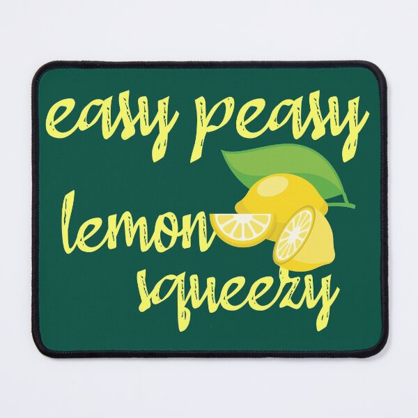 Item preview, Easy peasy lemon squeezy quote designed and sold by angelisart.