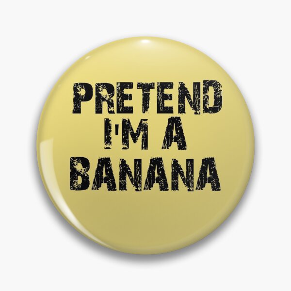 Item preview, Pretend Im A Banana funny shirt designed and sold by FILUN.