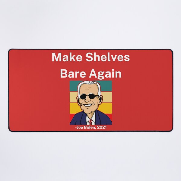 Item preview, Make Shelves bare again designed and sold by 2Cheesy4U.