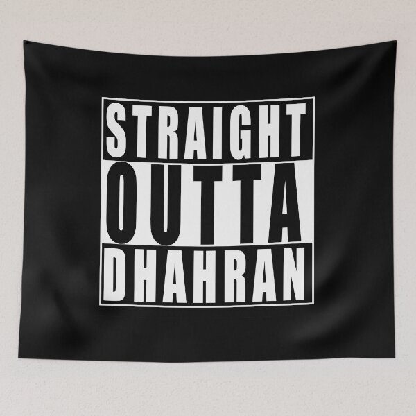 Item preview, Straight Outta Dhahran, Saudi Arabia designed and sold by Paul Disley.