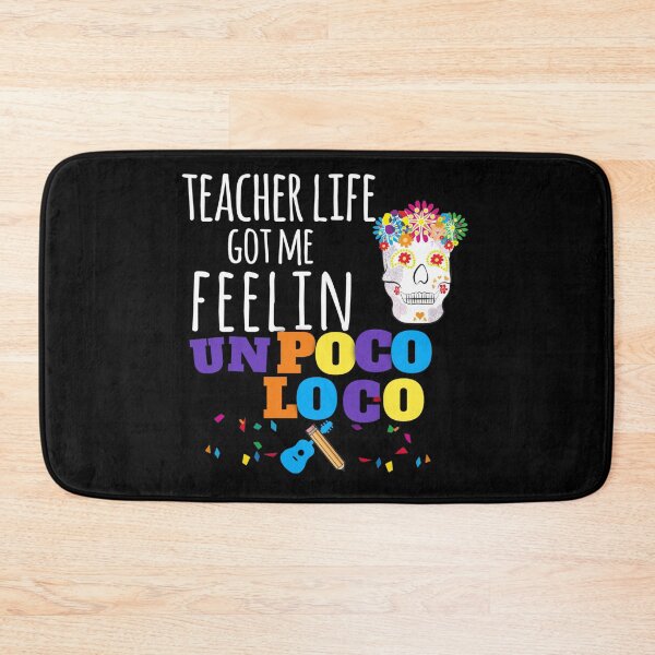 Item preview, Teacher Life Got Me Feelin Un Poco Loco designed and sold by StoreRahhal.