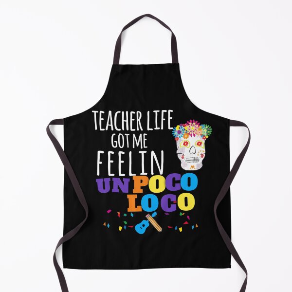 Item preview, Teacher Life Got Me Feelin Un Poco Loco designed and sold by StoreRahhal.
