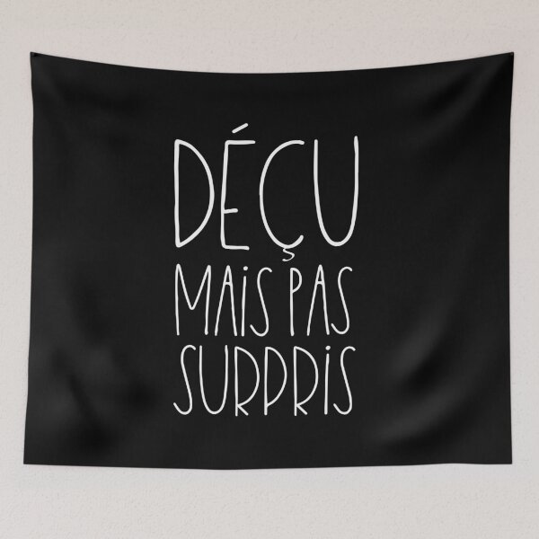 Item preview, Déçu mais pas surpris designed and sold by TheLemonBox.