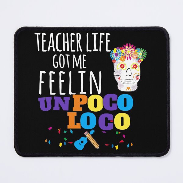 Item preview, Teacher Life Got Me Feelin Un Poco Loco designed and sold by StoreRahhal.