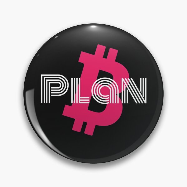 Item preview, Plan B Bitcoin Crypto Design designed and sold by Funny-Tees4U.