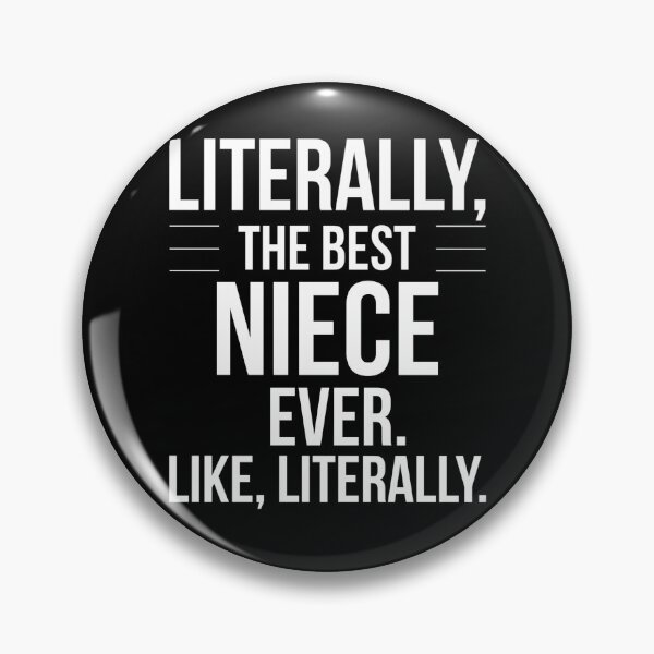 Artikelvorschau, Best Niece Ever Appreciation Funny Gift For Niece entworfen und verkauft von itsagift.