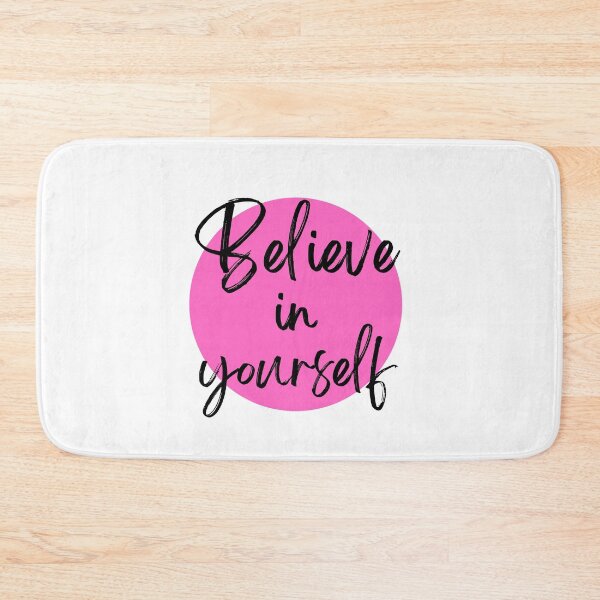 Item preview, Believe in Yourself Inspirational Pink designed and sold by JanesCreations.