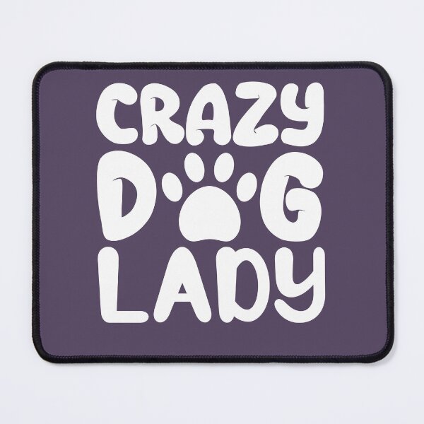 Item preview, Crazy Dog Lady designed and sold by sialharbi.