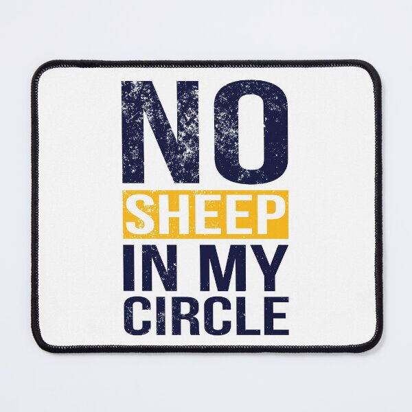 Item preview, No Sheep in My Circle designed and sold by veczock.