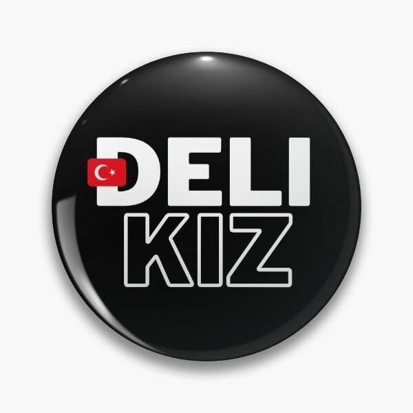 Item preview, Turkish expressions - Deliz Kiz - Crazy girl designed and sold by YssaBusiness.