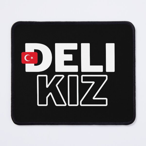 Item preview, Turkish expressions - Deliz Kiz - Crazy girl designed and sold by YssaBusiness.