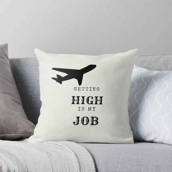 Item preview, Getting high is my job designed and sold by Pictionary57.