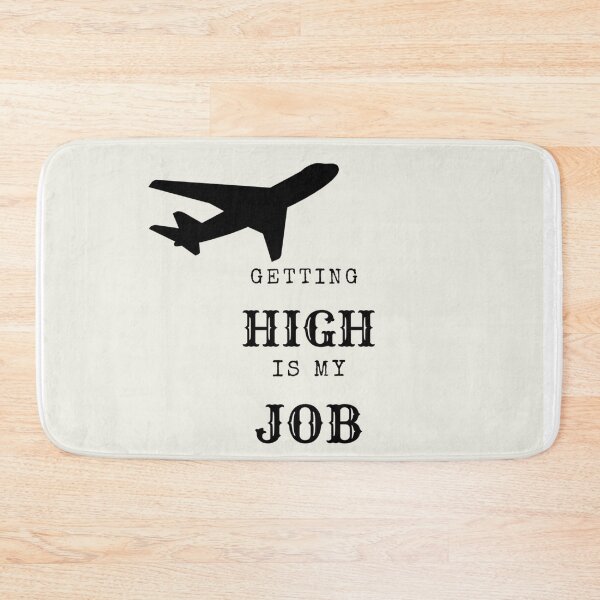 Item preview, Getting high is my job designed and sold by Pictionary57.