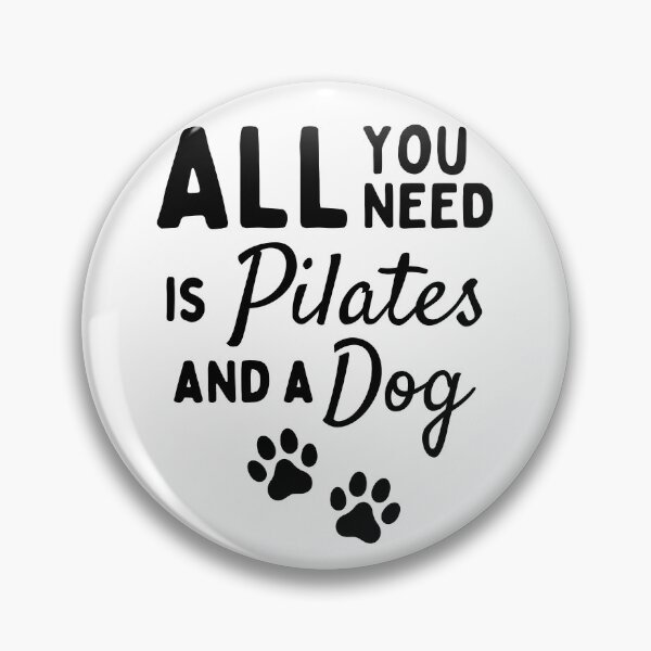 Item preview, All you need is pilates and a dog designed and sold by TheGreenGoat.