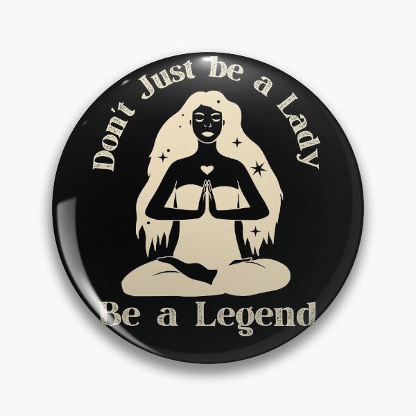 Item preview, Dont Just Be A Lady Be A Legend Vintage designed and sold by Vibbin4Life33.