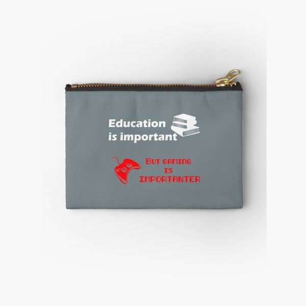 Item preview, Education is important but gaming importanter designed and sold by Bridge-pariera.