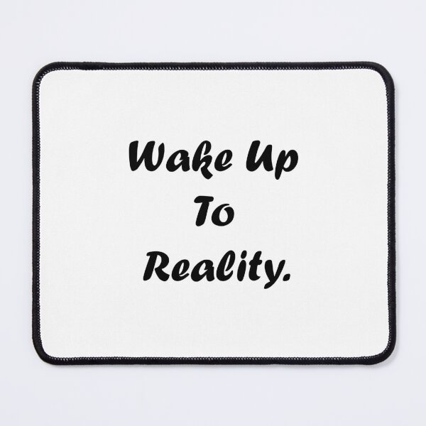 Item preview, Wake Up To Reality designed and sold by HalloweenFit.